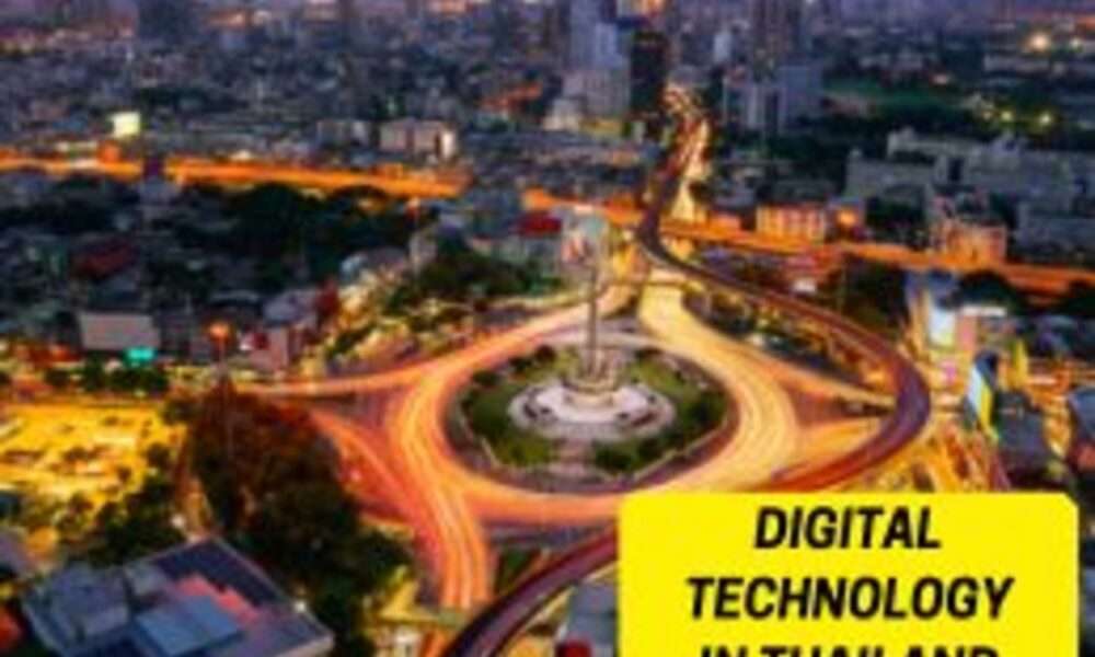 Digital Technology in Thailand