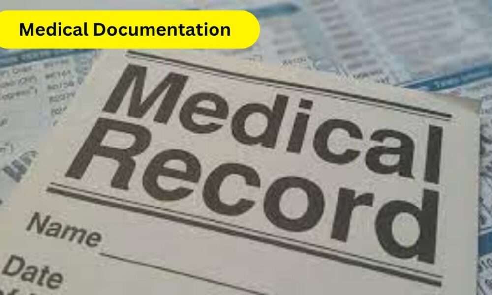 Medical Documentation
